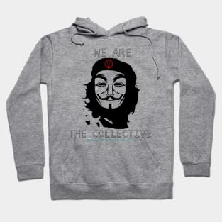 Che say's WE are The Collective 2019 Hoodie